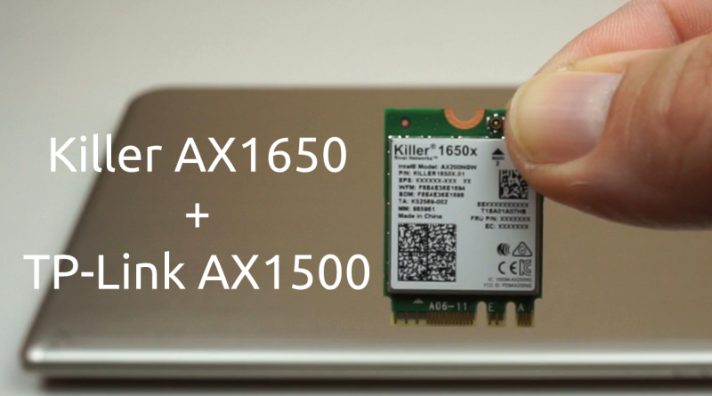 Killer AX1650 + TP-Link AX1500